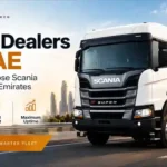 Top Truck Dealers in the UAE: Why Fleet Owners Choose Scania in Dubai & the Northern Emirates 